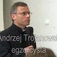 Prawda o upadłych duchach - ks. dr Andrzej Trojanowski TChr, egzorcysta