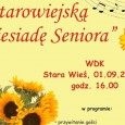 Biesiada Seniora w Starej Wsi Biesiada Seniora w Starej Wsi