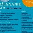 POŻEGNANIE LATA w Szczawie - 24 sierpnia 2013 r. POŻEGNANIE LATA w Szczawie - 24 sierpnia 2013 r.