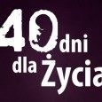 40 Dni Dla Życia – III edycja