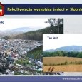 Uzyskano 740 tys. zł dotacji na likwidację składowiska śmieci w Słopnicach Uzyskano 740 tys. zł dotacji na likwidację składowiska śmieci w Słopnicach