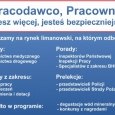 Pracodawco, Pracowniku, wiesz więcej - jesteś bezpieczniejszy
