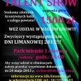 1 czerwca 2013 r. w Limanowej konkurs Talent Show