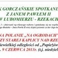 IX Gorczańskie Spotkanie z Janem Pawłem II w Lubomierzu - Rzekach